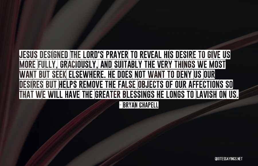 Seek The Lord Quotes By Bryan Chapell Seek The Lord Quotes By Bryan Chapell