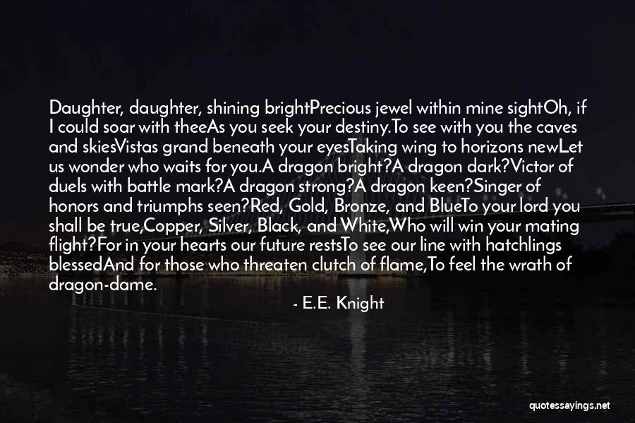 Seek The Lord Quotes By E.E. Knight Seek The Lord Quotes By E.E. Knight