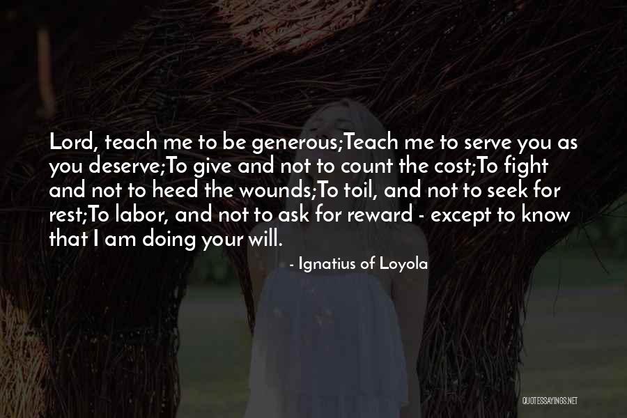 Seek The Lord Quotes By Ignatius Of Loyola Seek The Lord Quotes By Ignatius Of Loyola