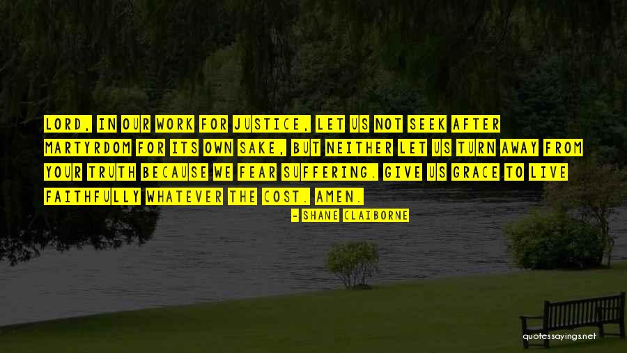 Seek The Lord Quotes By Shane Claiborne Seek The Lord Quotes By Shane Claiborne