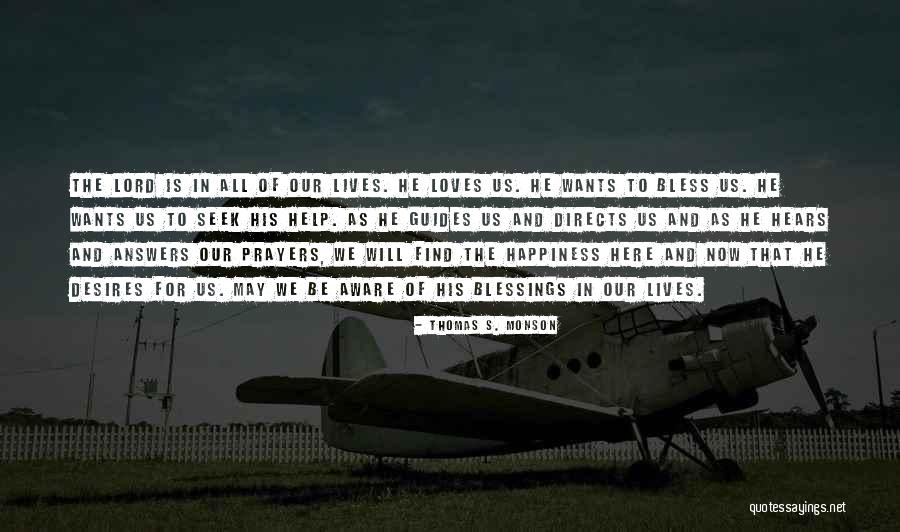 Seek The Lord Quotes By Thomas S. Monson Seek The Lord Quotes By Thomas S. Monson