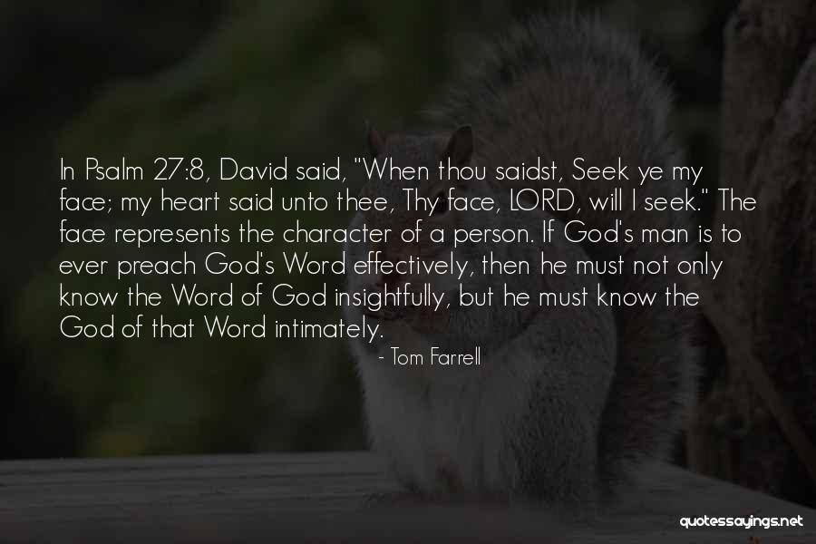 Seek The Lord Quotes By Tom Farrell Seek The Lord Quotes By Tom Farrell
