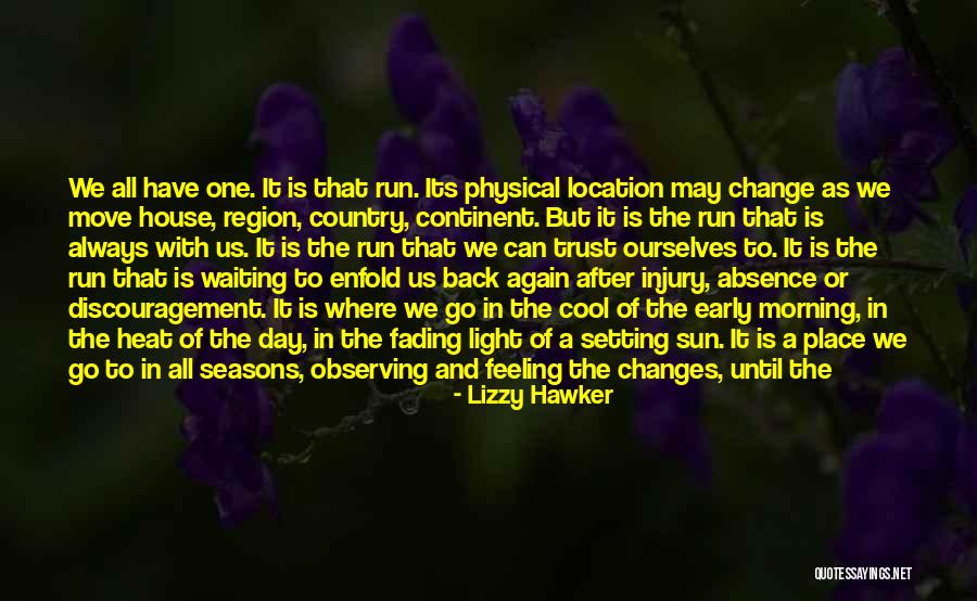Seek The Sun Quotes By Lizzy Hawker Seek The Sun Quotes By Lizzy Hawker