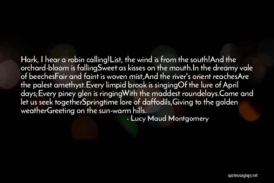 Seek The Sun Quotes By Lucy Maud Montgomery Seek The Sun Quotes By Lucy Maud Montgomery