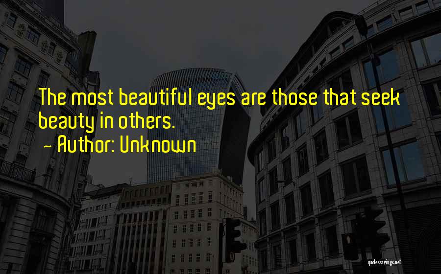 Seek The Unknown Quotes By Unknown