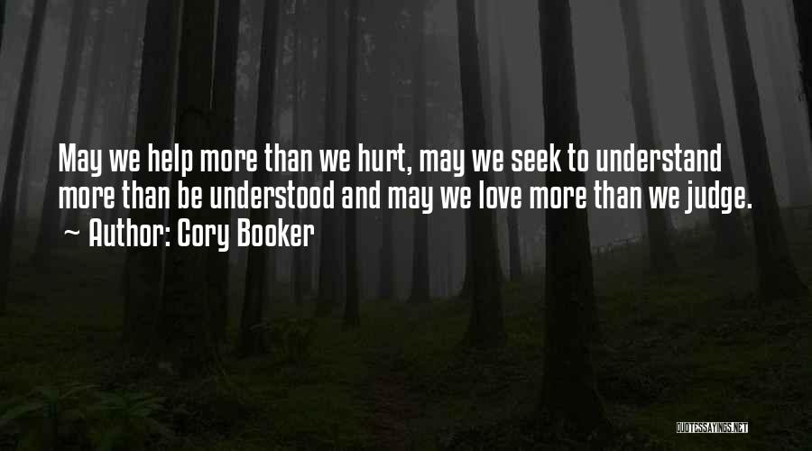 Seek To Understand Quotes By Cory Booker