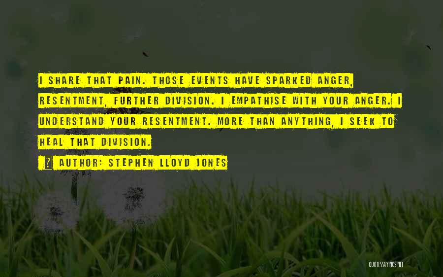 Seek To Understand Quotes By Stephen Lloyd Jones