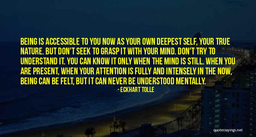 Seek To Understand Then To Be Understood Quotes By Eckhart Tolle Seek To Understand Then To Be Understood Quotes By Eckhart Tolle