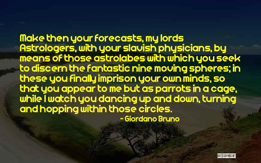 Seek Within You Quotes By Giordano Bruno Seek Within You Quotes By Giordano Bruno