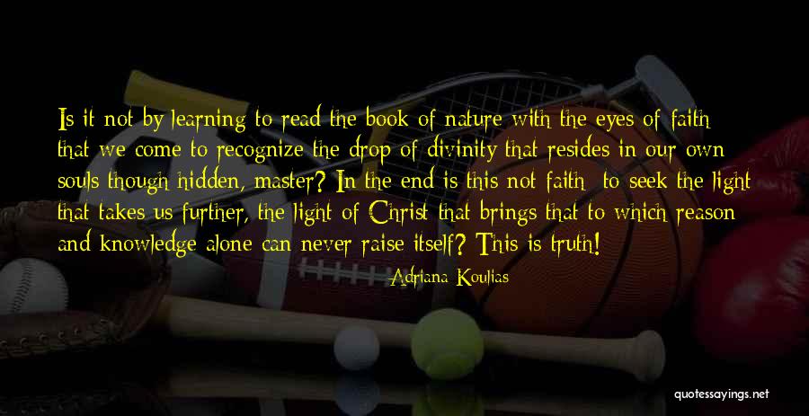 Seeker Of Fate Quotes By Adriana Koulias Seeker Of Fate Quotes By Adriana Koulias
