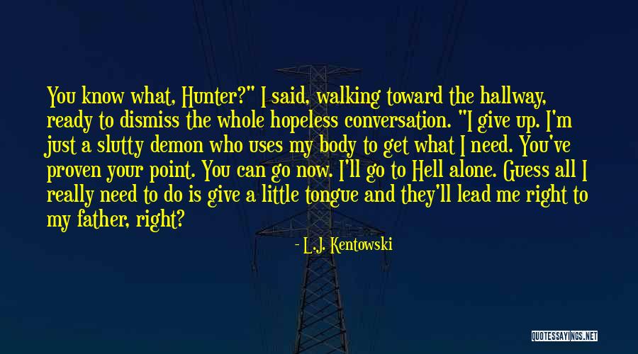 Seeker Of Fate Quotes By L.J. Kentowski Seeker Of Fate Quotes By L.J. Kentowski