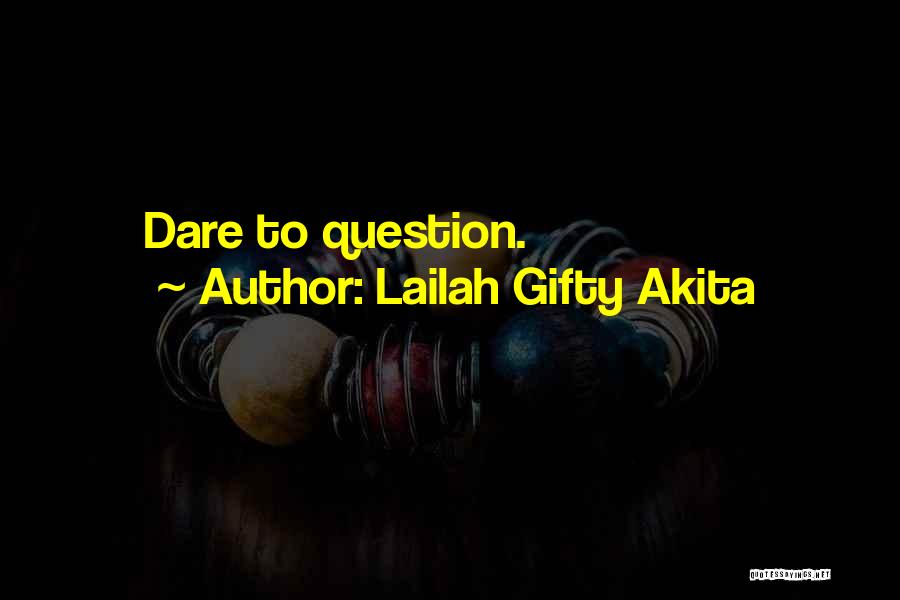 Seeking Advice Quotes By Lailah Gifty Akita