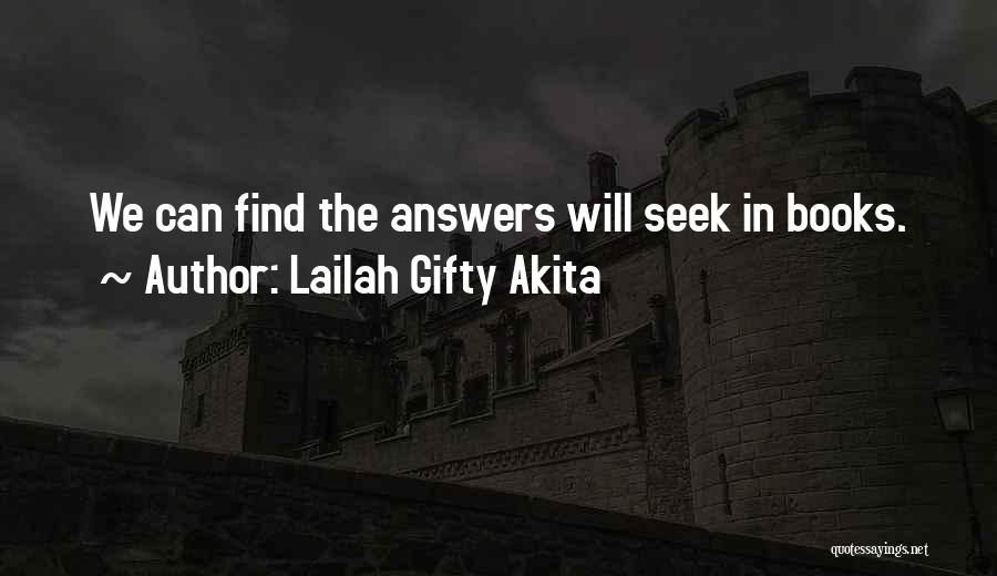 Seeking Advice Quotes By Lailah Gifty Akita