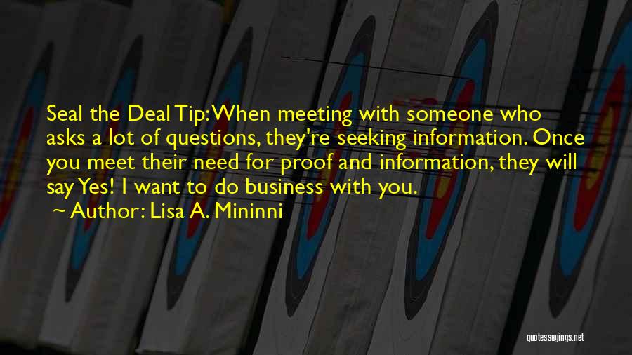 Seeking Advice Quotes By Lisa A. Mininni