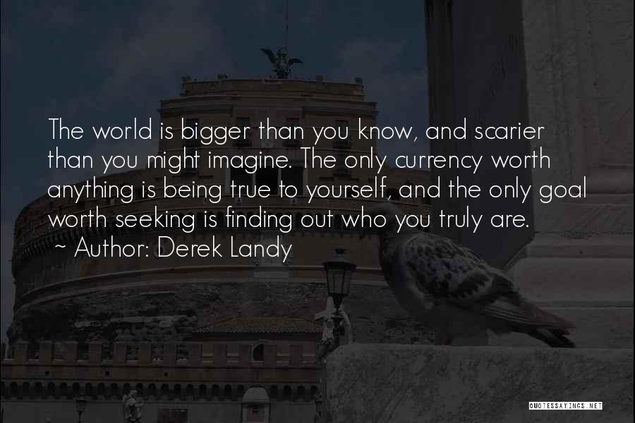 Seeking And Finding Quotes By Derek Landy