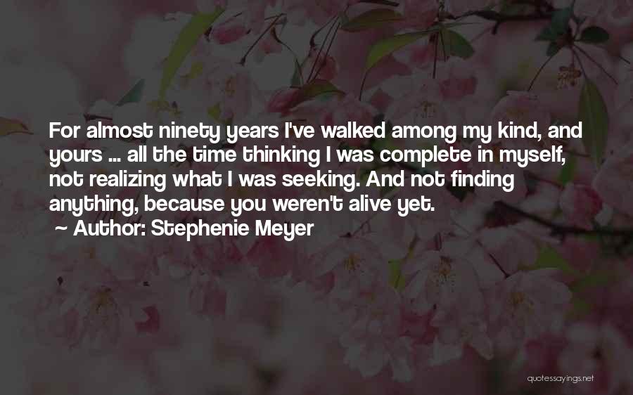 Seeking And Finding Quotes By Stephenie Meyer