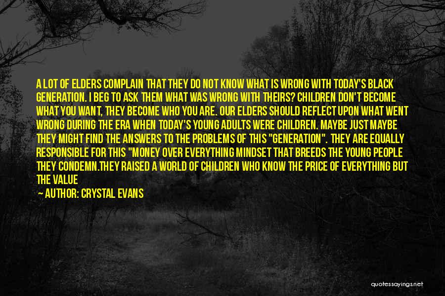 Seeking Answers Quotes By Crystal Evans