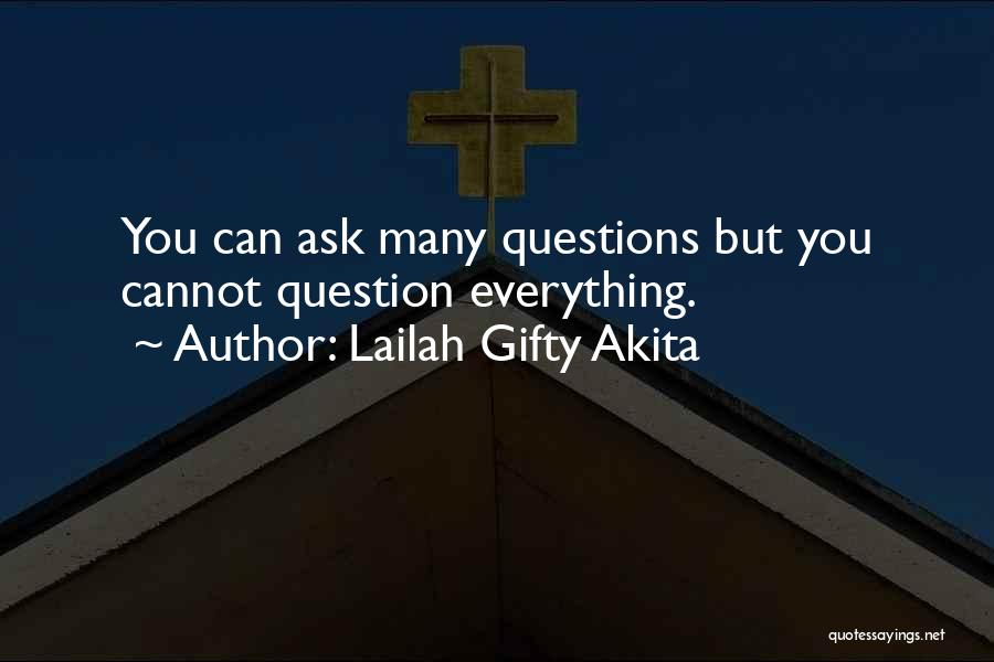 Seeking Answers Quotes By Lailah Gifty Akita