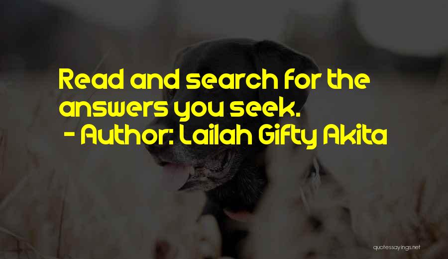 Seeking Answers Quotes By Lailah Gifty Akita