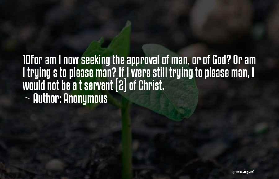 Seeking Approval Quotes By Anonymous