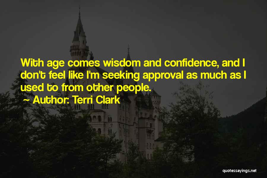 Seeking Approval Quotes By Terri Clark