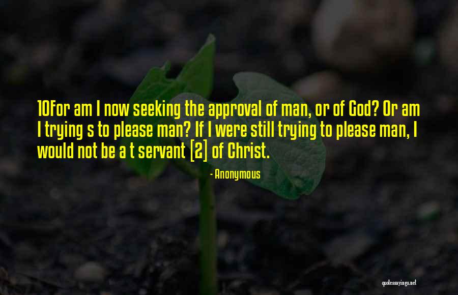 Seeking For Approval Quotes By Anonymous Seeking For Approval Quotes By Anonymous