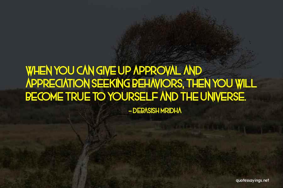 Seeking For Approval Quotes By Debasish Mridha Seeking For Approval Quotes By Debasish Mridha