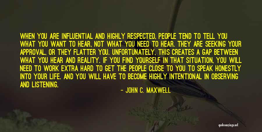 Seeking For Approval Quotes By John C. Maxwell Seeking For Approval Quotes By John C. Maxwell