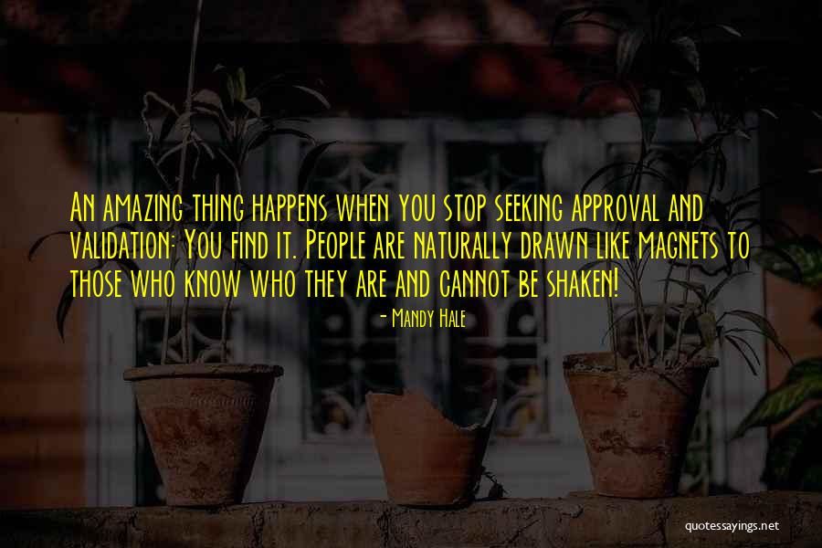 Seeking For Approval Quotes By Mandy Hale Seeking For Approval Quotes By Mandy Hale
