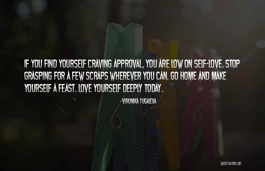Seeking For Approval Quotes By Vironika Tugaleva Seeking For Approval Quotes By Vironika Tugaleva
