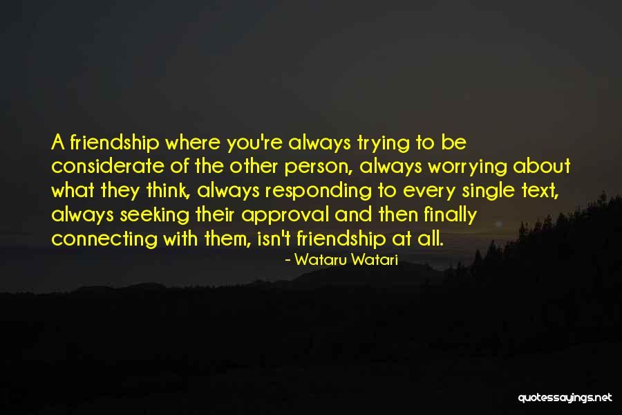 Seeking For Approval Quotes By Wataru Watari Seeking For Approval Quotes By Wataru Watari