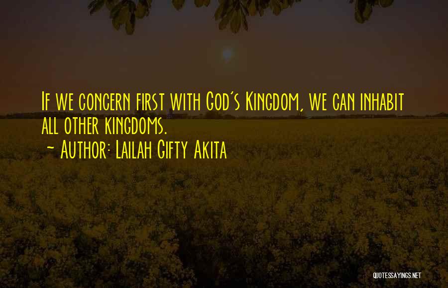 Seeking God First Quotes By Lailah Gifty Akita