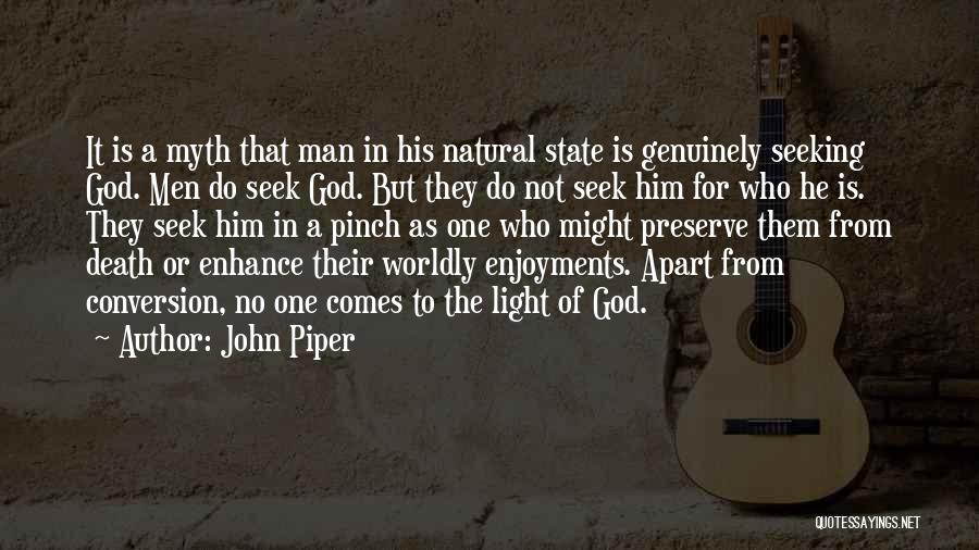 Seeking God Quotes By John Piper