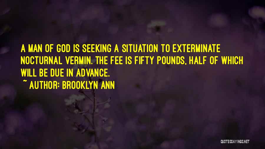 Seeking God Will Quotes By Brooklyn Ann
