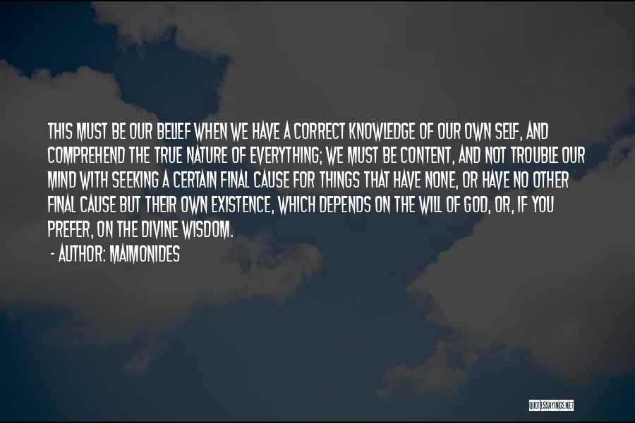 Seeking God Will Quotes By Maimonides