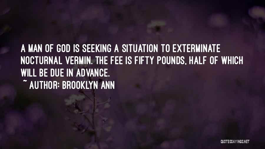 Seeking God's Will Quotes By Brooklyn Ann