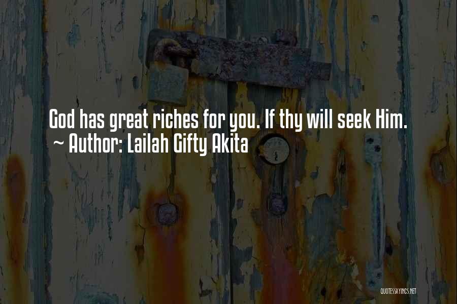 Seeking God's Will Quotes By Lailah Gifty Akita