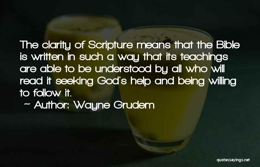 Seeking God's Will Quotes By Wayne Grudem