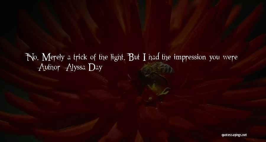 Seeking Light Quotes By Alyssa Day