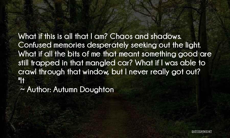 Seeking Light Quotes By Autumn Doughton