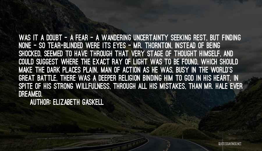 Seeking Light Quotes By Elizabeth Gaskell