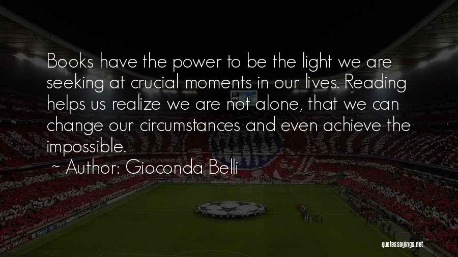 Seeking Light Quotes By Gioconda Belli
