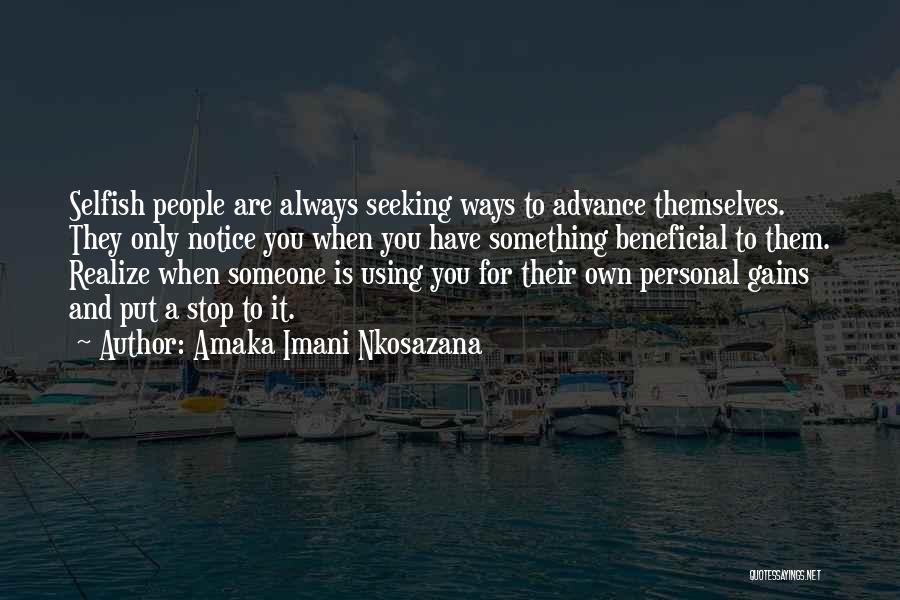 Seeking Love Quotes By Amaka Imani Nkosazana