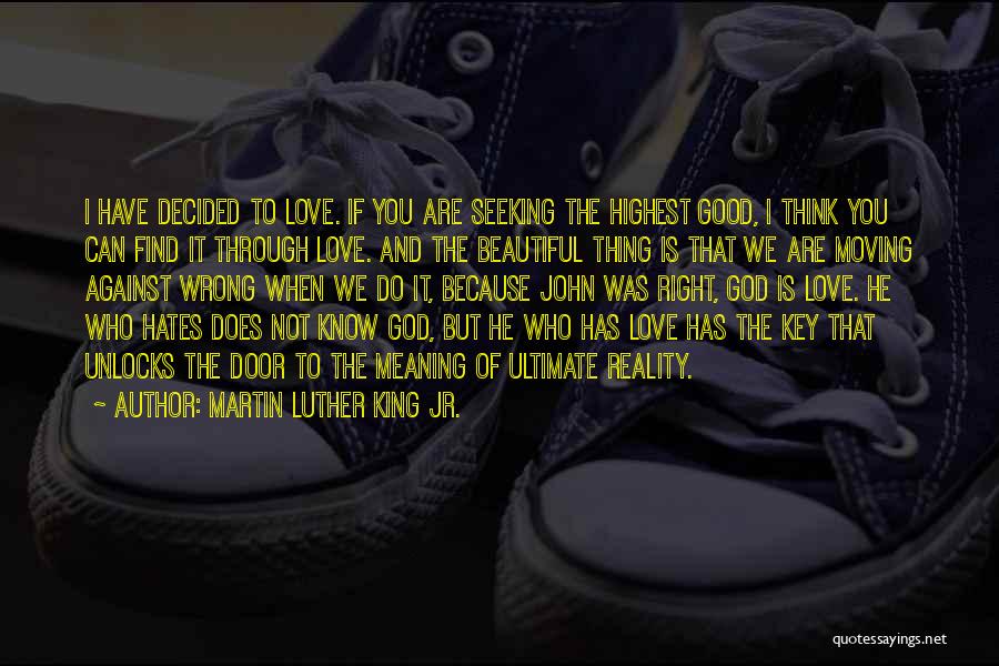 Seeking Love Quotes By Martin Luther King Jr.