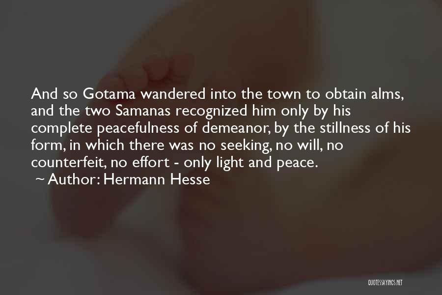 Seeking Peace Quotes By Hermann Hesse