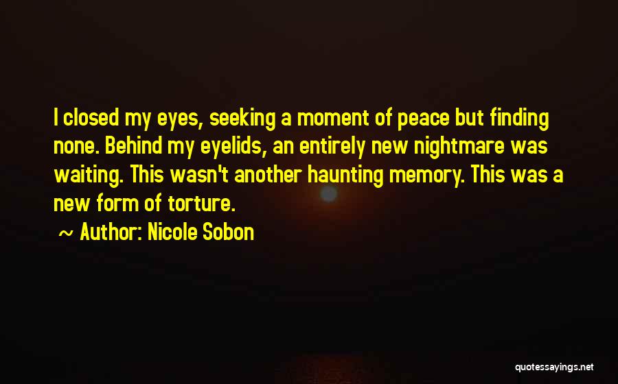 Seeking Peace Quotes By Nicole Sobon