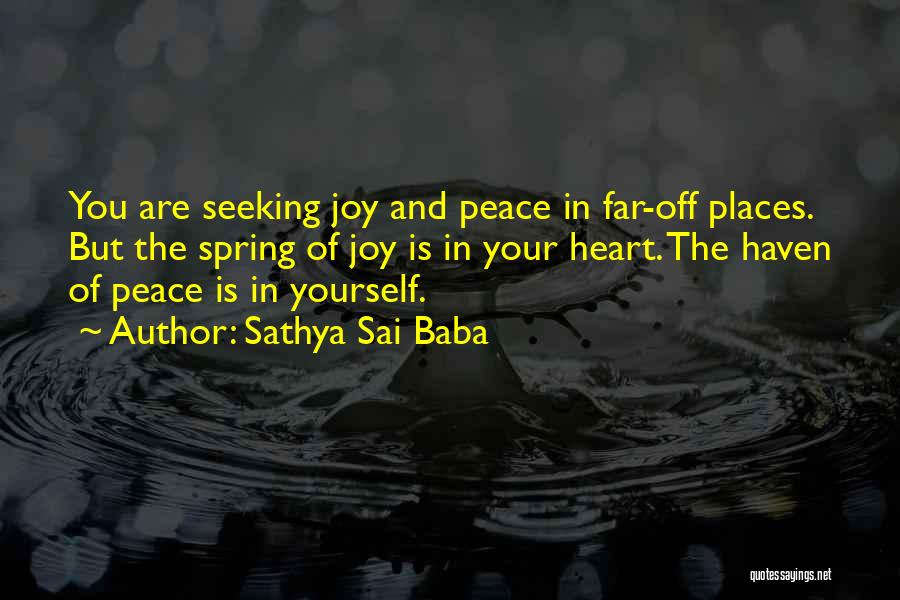 Seeking Peace Quotes By Sathya Sai Baba