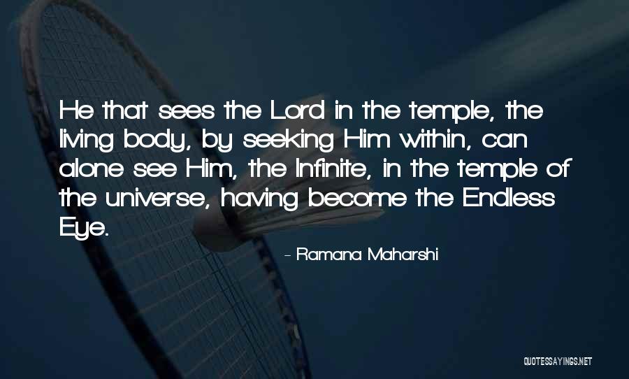Seeking The Lord Quotes By Ramana Maharshi Seeking The Lord Quotes By Ramana Maharshi