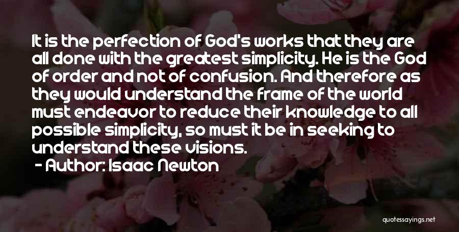 Seeking To Understand Quotes By Isaac Newton