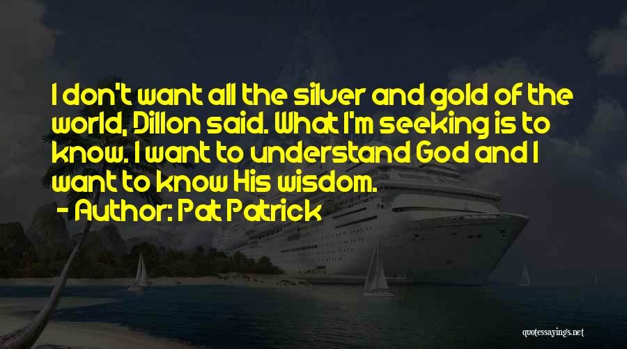 Seeking To Understand Quotes By Pat Patrick